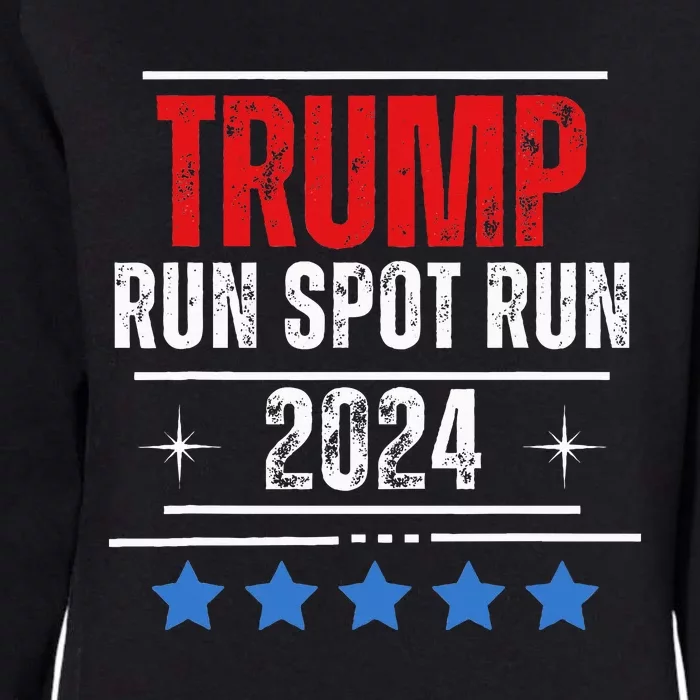 Trump Run Spot Run 2024 Elections Womens California Wash Sweatshirt