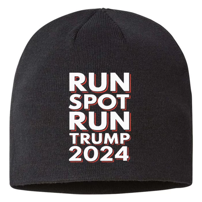 Trump Run Spot Run Funny Trump 2024 Merchandise 8 1/2in Sustainable Knit Beanie