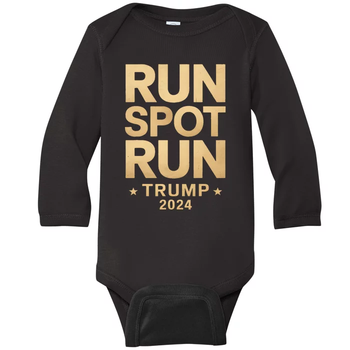 Trump Run Spot Run Funny Trump 2024 Merchandise Baby Long Sleeve Bodysuit