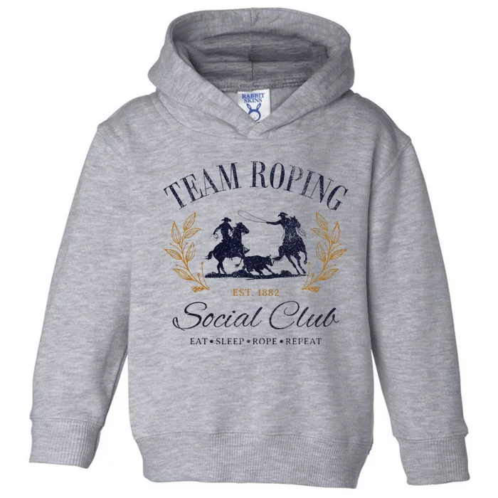 Team Roping Social Club Eat Sleep Rope Texas Rodeo Toddler Hoodie