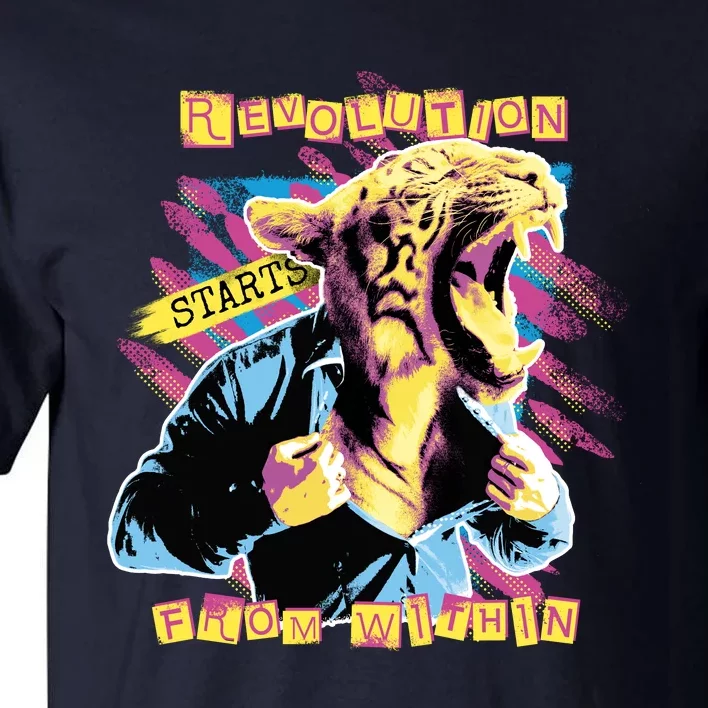 The Revolution Starts From Within Roaring Tiger Man Tall T-Shirt