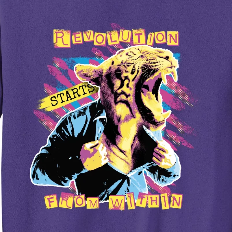 The Revolution Starts From Within Roaring Tiger Man Sweatshirt