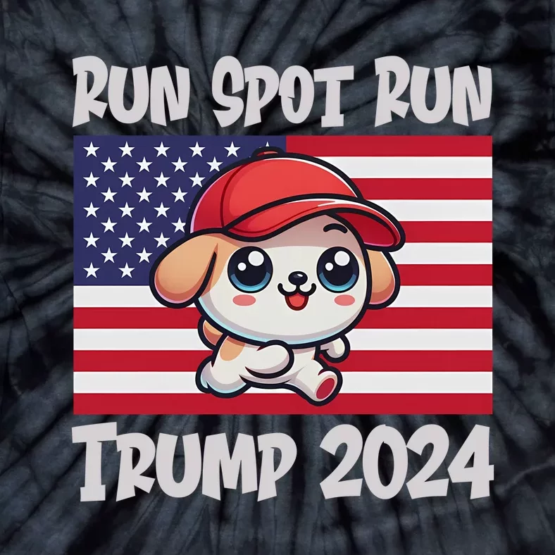 Trump Run Spot Run Debate Quote 2024 Tie-Dye T-Shirt