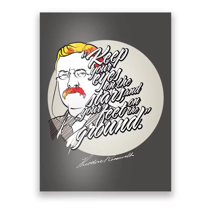 Theodore Roosevelt Sayings With Portrait Poster