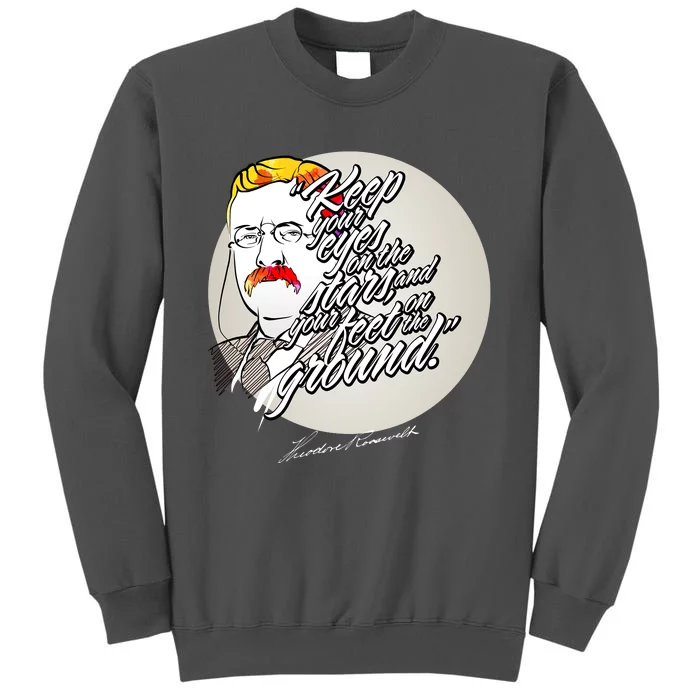 Theodore Roosevelt Sayings With Portrait Tall Sweatshirt