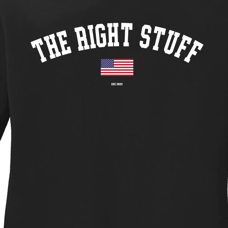 The Right Stuff Est 2024 Ladies Long Sleeve Shirt