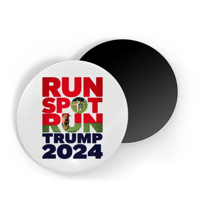 Trump Run Spot Run Funny Trump 2024 Merchandise Magnet