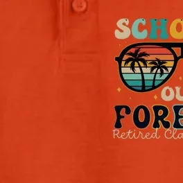 Teacher Retirement Schools Out Forever Retired 2024 Dry Zone Grid Performance Polo