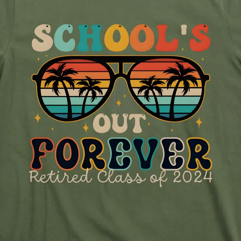 Teacher Retirement Schools Out Forever Retired 2024 T-Shirt