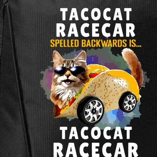 Tacocat Racecar Spelled Backwards Funny Mexican Car Taco Cat City Backpack