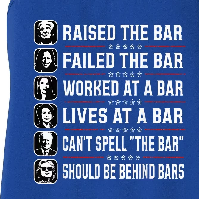 Trump Raised The Bar And Failed The Bar Women's Racerback Tank