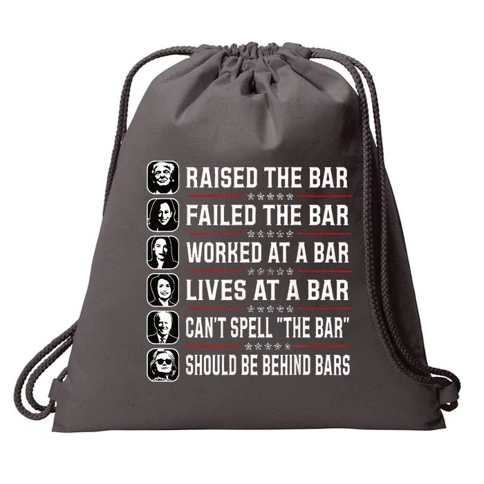 Trump Raised The Bar And Failed The Bar Drawstring Bag