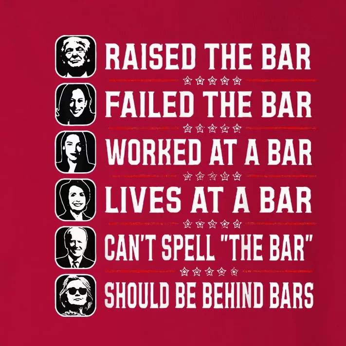 Trump Raised The Bar And Failed The Bar Toddler Long Sleeve Shirt