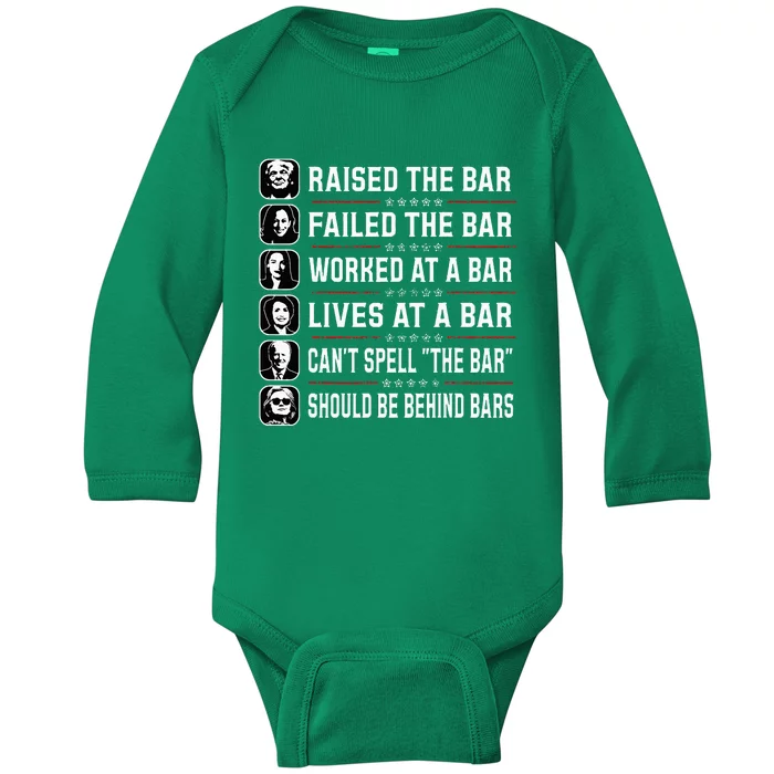 Trump Raised The Bar And Failed The Bar Baby Long Sleeve Bodysuit