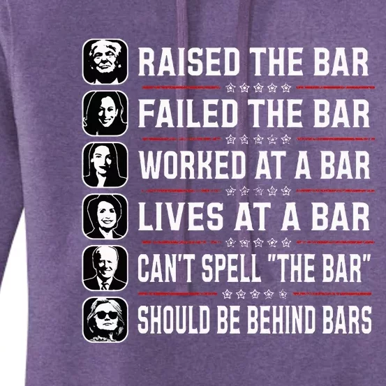 Trump Raised The Bar And Failed The Bar Women's Pullover Hoodie