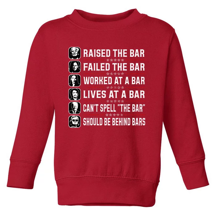 Trump Raised The Bar And Failed The Bar Toddler Sweatshirt