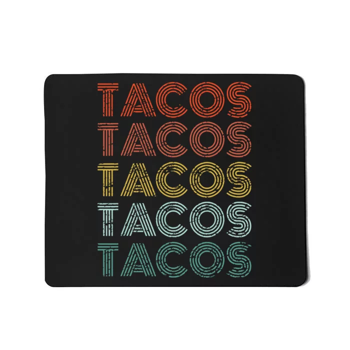 Tacos Retro Taco Vintage Tuesday Mexican Food Mousepad