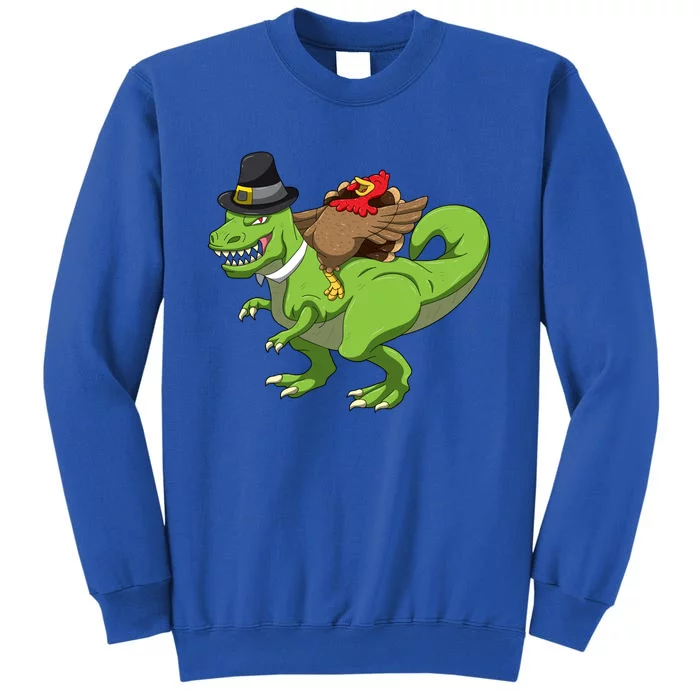 Turkey Riding Tgreat Giftrex Funny Thanksgiving Dinner Dinosaur Gift Tall Sweatshirt