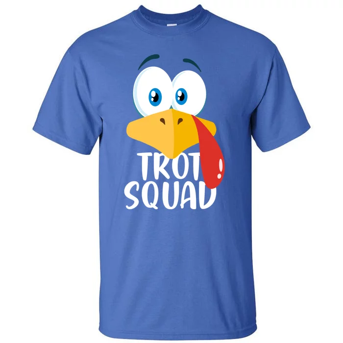 Thanksgiving Running Turkey Trot Squad Gift Tall T-Shirt