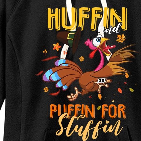 Thanksgiving Run Turkey Trot Huffin and Puffin for Stuffin Women's Fleece Hoodie