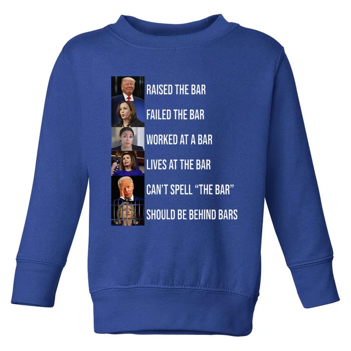 Trump Raised The Bar Failed The Bar Toddler Sweatshirt