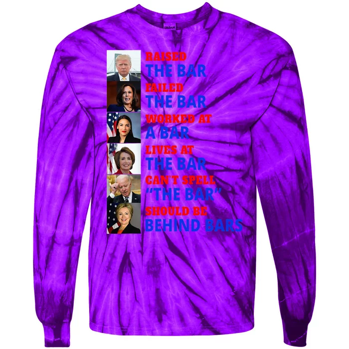 Trump Raised The Bar Harris Failed The Bar Tie-Dye Long Sleeve Shirt