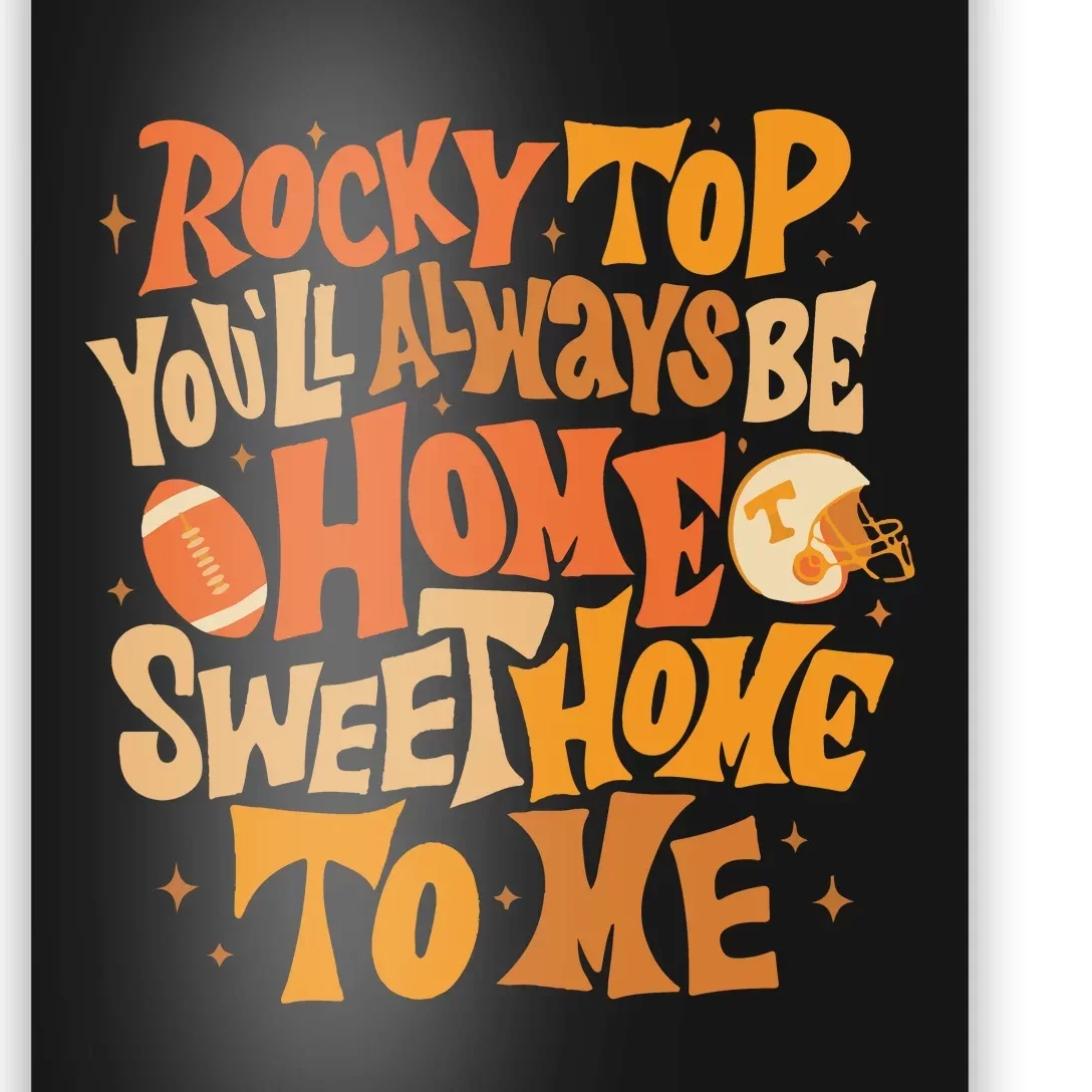 Tennessee Rocky Top Home Sweet Home Poster