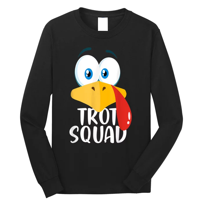 Thanksgiving Running Turkey Trot Squad Long Sleeve Shirt