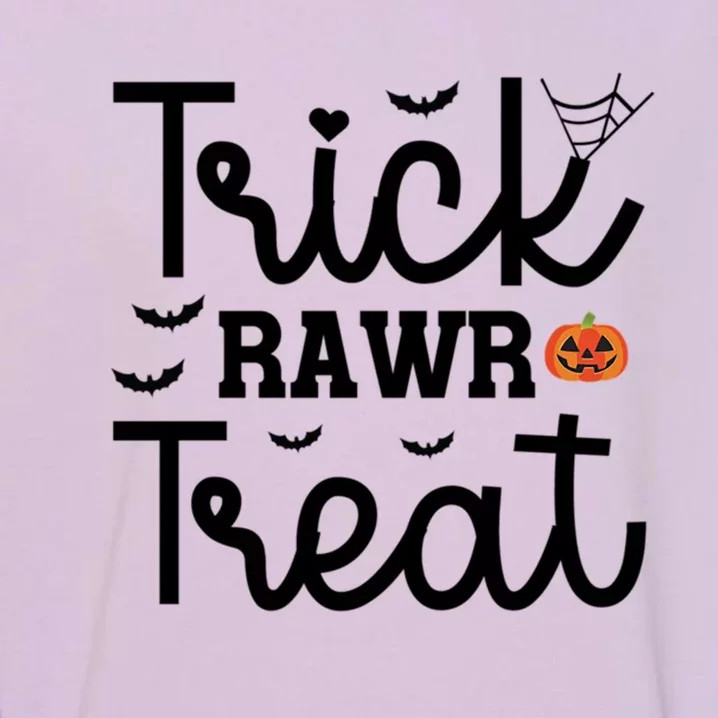 Trick Rawr Treat Halloween Great Gift Garment-Dyed Sweatshirt