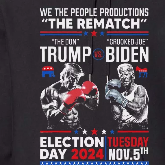 The Rematch: The Don And Crooked Joe Biden Pro Trump 2024 Premium Hoodie