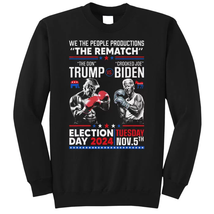 The Rematch: The Don And Crooked Joe Biden Pro Trump 2024 Tall Sweatshirt