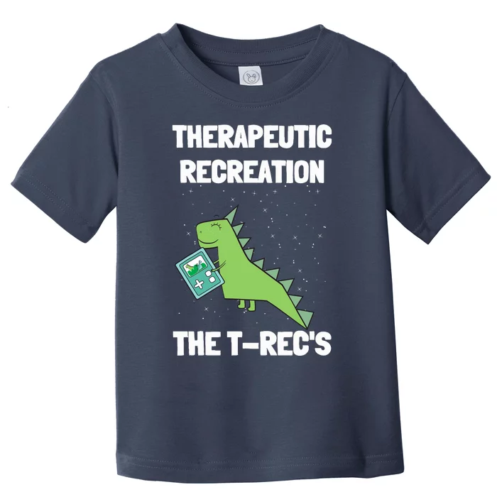 TrecS Recreational Therapy Therapist Rt Month Toddler T-Shirt