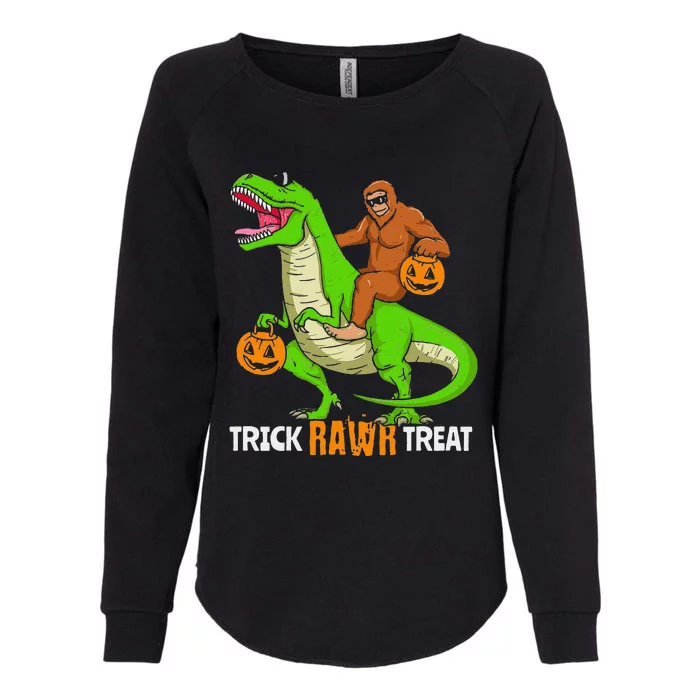 Trick Rawr Treat Bigfoot Riding T Rex Dinosaur Halloween Womens California Wash Sweatshirt