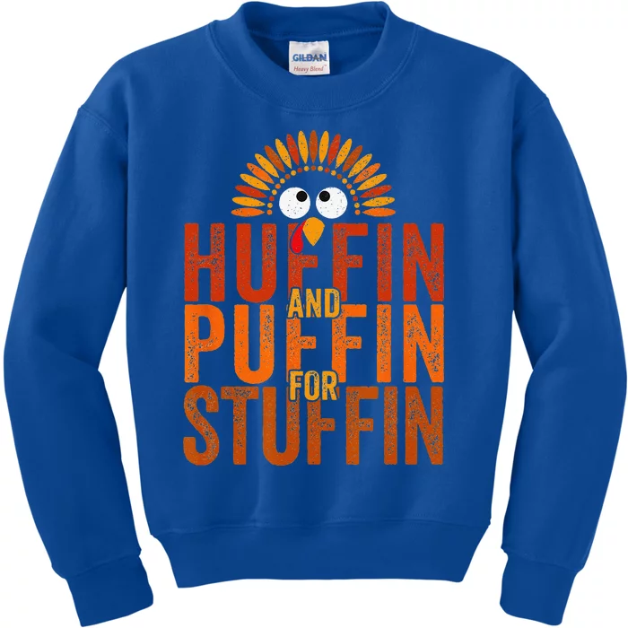 Thanksgiving Run Turkey Trot Huffin And Puffin For Stuffin Kids Sweatshirt