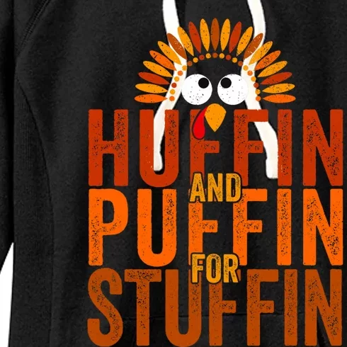 Thanksgiving Run Turkey Trot Huffin And Puffin For Stuffin Women's Fleece Hoodie