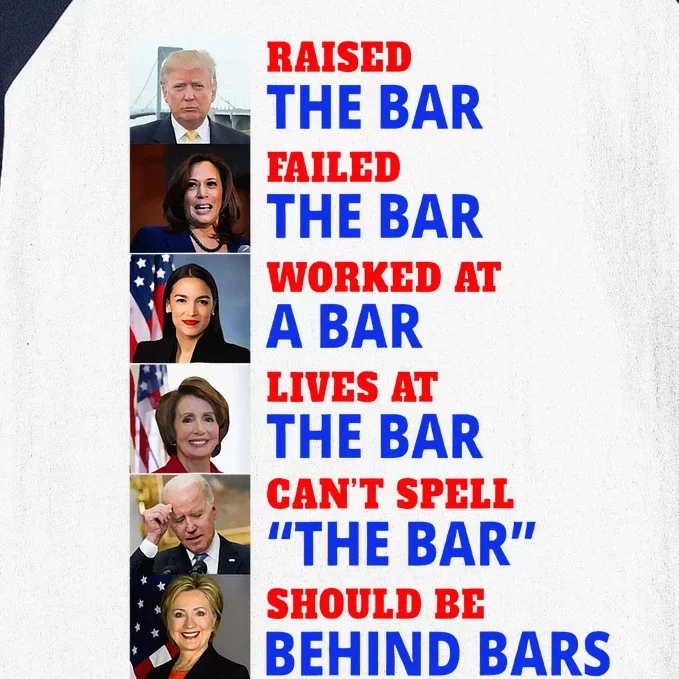 Trump Raised The Bar Harris Failed The Bar Baseball Sleeve Shirt