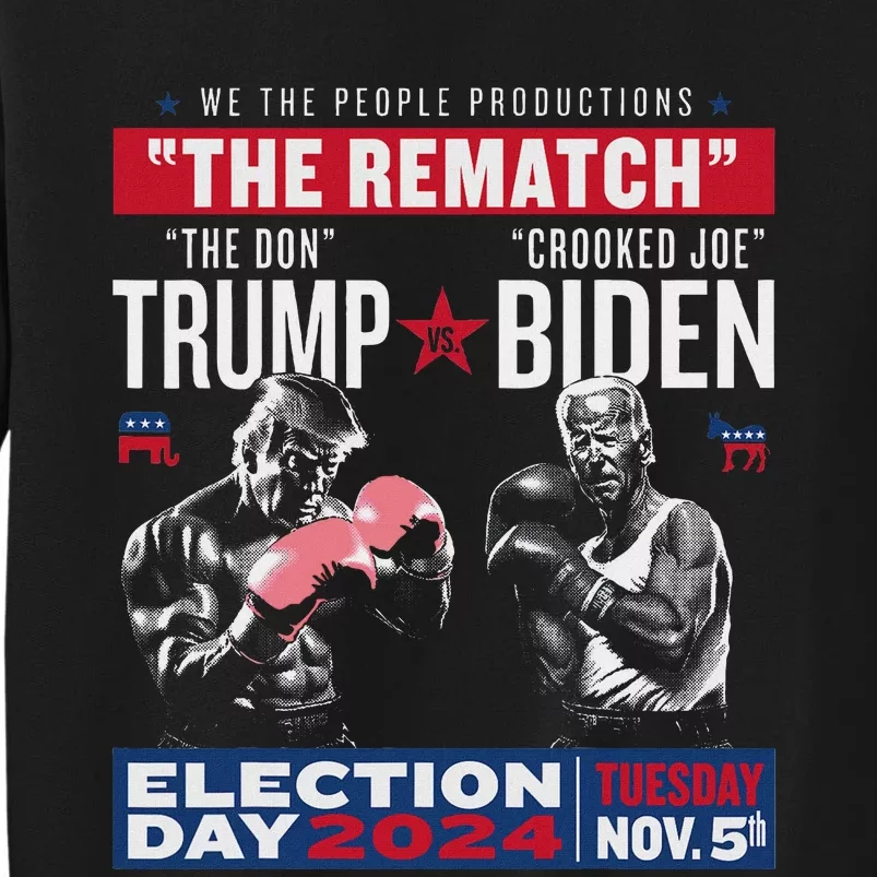 The Rematch: The Don And Crooked Joe Pro Trump 2024 Sweatshirt