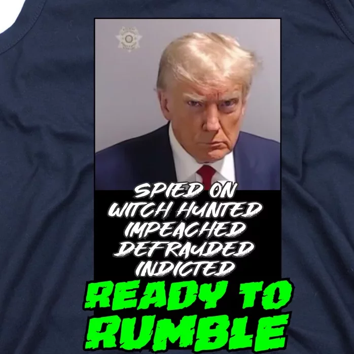 Trump Ready To Rumble Tank Top