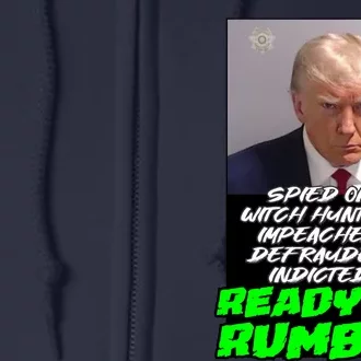 Trump Ready To Rumble Full Zip Hoodie