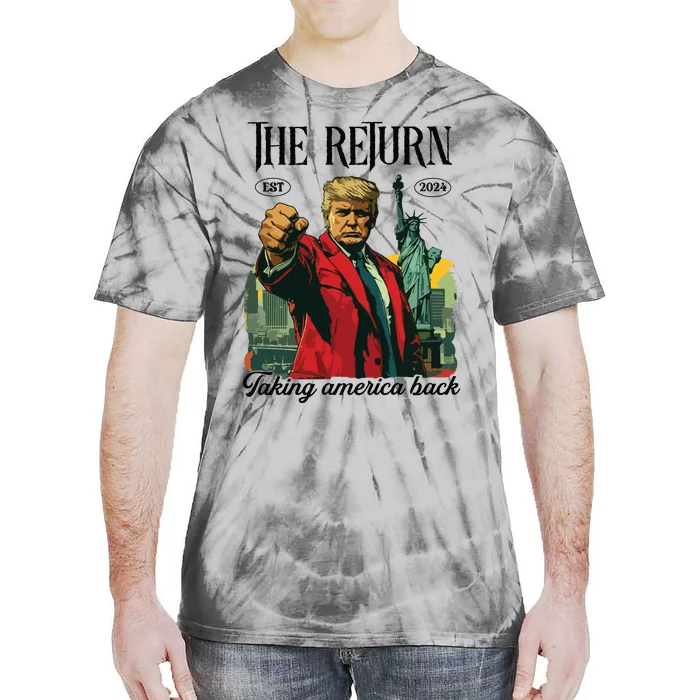 The Return Taking America Back Tie-Dye T-Shirt