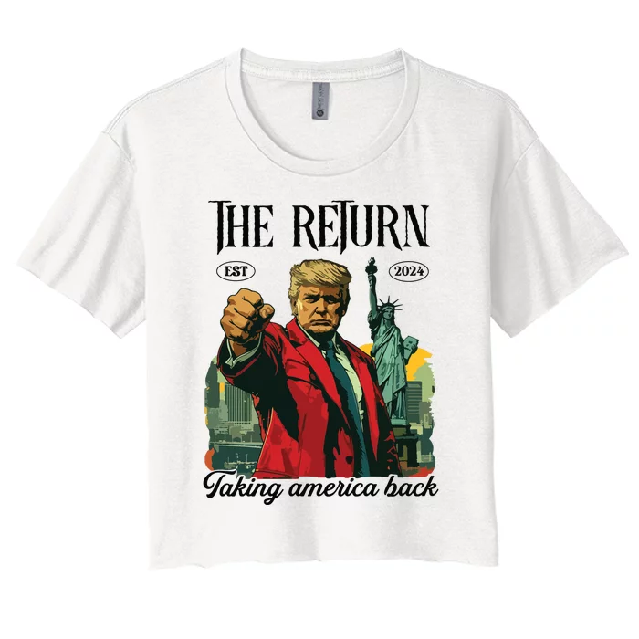 The Return Taking America Back Women's Crop Top Tee