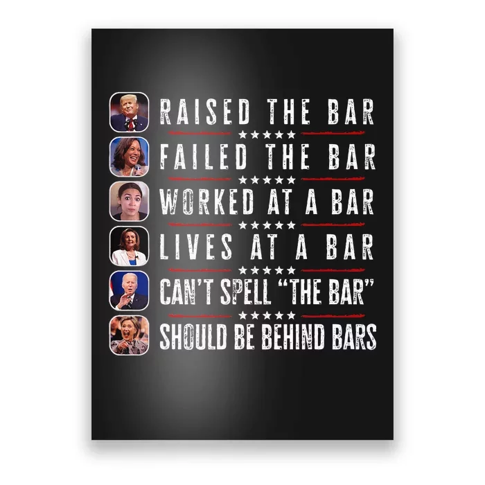 Trump Raised The Bar Harris Failed Funny Trump Politicians Poster