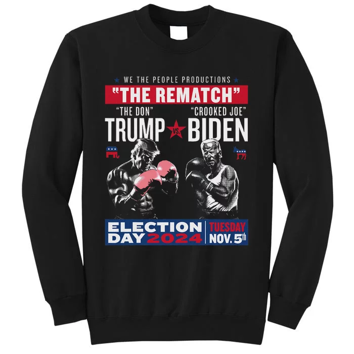 The Rematch: The Don And Crooked Joe Pro Trump 2024 Sweatshirt