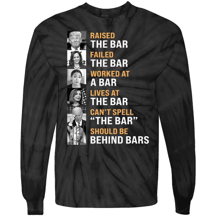 Trump Raised The Bar Harris Failed The Bar Tie-Dye Long Sleeve Shirt