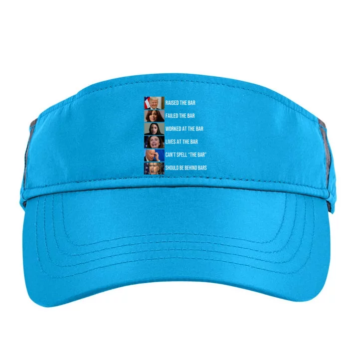 Trump Raised The Bar Failed The Bar Worked At The Bar Adult Drive Performance Visor