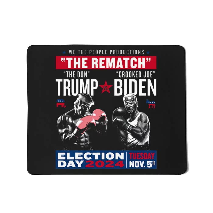 The Rematch The Don And Crooked Joe Pro Trump 2024 Mousepad