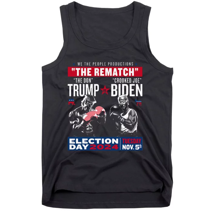 The Rematch The Don And Crooked Joe Pro Trump 2024 Tank Top