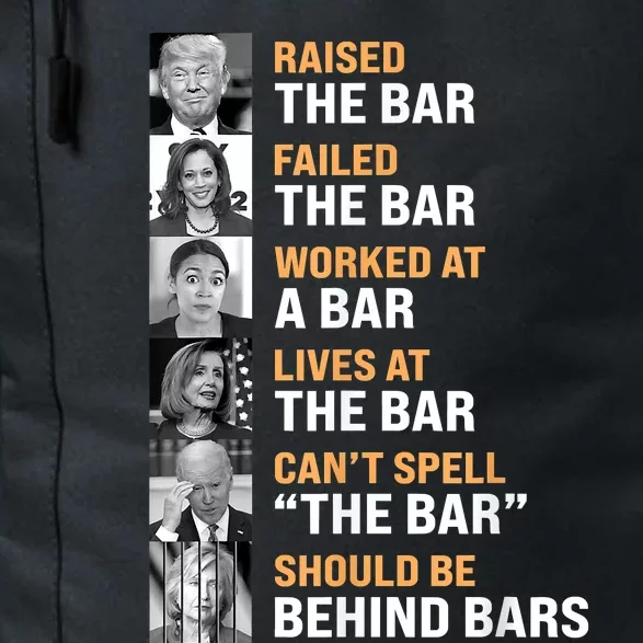 Trump Raised The Bar Harris Failed The Bar Daily Commute Backpack