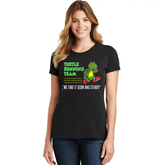 Turtle Running Team Slow And Steady Funny Runner Women's T-Shirt