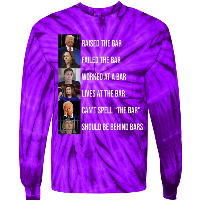 Trump Raised The Bar Failed The Bar Tie-Dye Long Sleeve Shirt